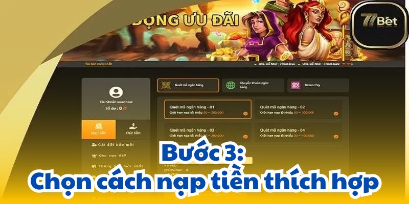 Bước 3: Chọn cách nạp tiền thích hợp